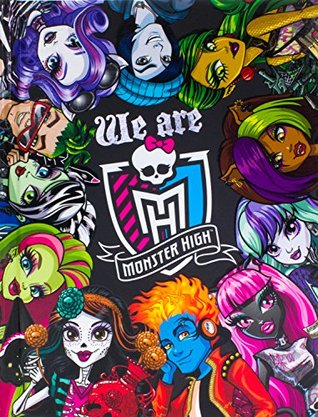 We are Monster High (Hardcover)