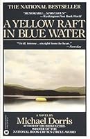 A Yellow Raft In Blue Water By Michael Dorris A Yellow Raft In Blue Water By Michael Dorris