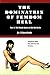 The Dominatrix of Femdom He...