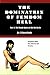 The Dominatrix of Femdom Hell by S.J. Barrellstalk