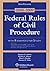 Federal Rules of Civil Procedure 2008-2009 W/ Resources for Study