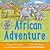 African Adventure (Amazing Animals)