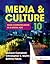 Media & Culture: Mass Communication in a Digital Age