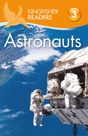 Kingfisher Readers L3: Astronauts (Hardcover)
