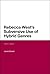 Rebecca West's Subversive Use of Hybrid Genres: 1911-41 (Continuum Literary Studies)