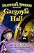 Gargoyle Hall (Araminta Spo...