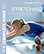 The Complete Guide to Stretching by Christopher M. Norris