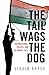 The Tail Wags the Dog: Inte...