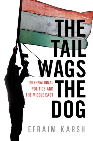 The Tail Wags the Dog: International Politics and the Middle East