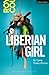 Liberian Girl (Modern Plays)
