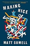 Making Nice: A Novel in Stories