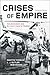 Crises of Empire: Decolonization and Europe's Imperial States