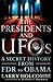 The Presidents and UFOs: A ...