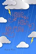 Hallie Hath No Fury . . .