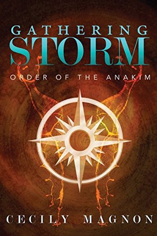 Gathering Storm (Order of the Anakim #1)