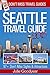 Seattle Travel Guide 2015