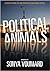 Political Animals: A Story ...