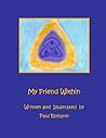 My Friend Within
