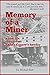 Memory of a Miner by Dr. Michael Ruth