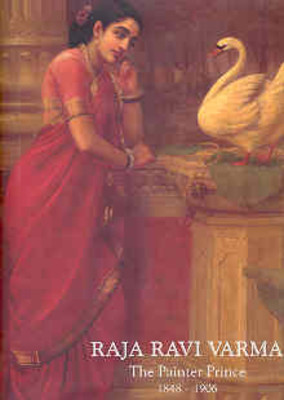 Raja Ravi Varma: The Painter Prince