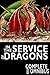 Complete In the Service of Dragons (Complete Series Omnibus, 2nd Edition) (Keeper Martin's Tales)