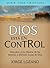 Dios está en Control by Lozano Jorge