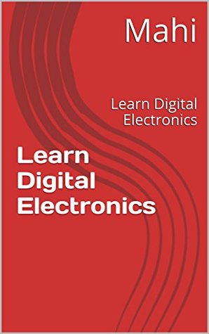 Learn Digital Electronics: Learn Digital Electronics