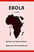 Ebola, a novel (Golden Blac...