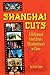 Shanghai Cuts by Rick Tuber