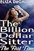 The Billion Dollar Sitter: The First Time