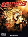 Hedwig and the Angry Inch Songbook Hedwig and the Angry Inch Songbook
