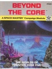 Beyond the Core (The Worlds of Frontier Zone Five, A Space Master Campaign Module)
