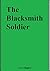 The Blacksmith Soldier