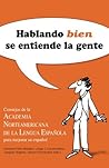Book cover for Hablando bien se entiende la gente (Spanish Edition)