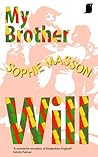 My Brother Will by Sophie Masson My Brother Will by Sophie Masson