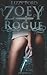 Zoey Rogue (Incubatti Series) (Volume 1)