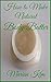 How to Make Natural Body Butter by Marian Kim