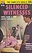 Silenced Witnesses