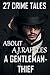 27 Crime Tales About A.J.Raffles, A Gentleman-Thief: Complete Collection