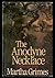The Anodyne Necklace (Richard Jury, #3)