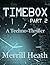 Timebox - Part 2: A Techno-thriller