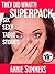 They Did What?! Super Pack by Annie Summers