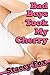 Bad Boys Took My Cherry (Taboo XXX-Rated Forbidden Erotica)