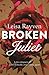Broken Juliet by Leisa Rayven