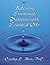 Releasing Emotional Patterns with Essential Oils by Carolyn L. Mein