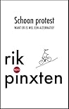 Schoon protest. Want er is wel een alternatief