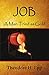 Job: A Man Tried as Gold