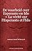 De waarheid over Esperanto en Ido = La vérité sur l'Esperanto et l'Ido (Dutch Edition)
