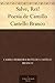 Salve, Rei! Poesia de Camillo Castello Branco (Portuguese Edition)