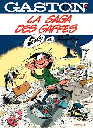 La saga des gaffes (Gaston #17)